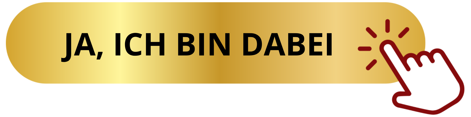 Button "Ja, ich bin dabei"